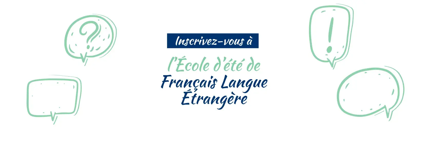 Inscrivez-vous à l'école d'été de française langue étrangère