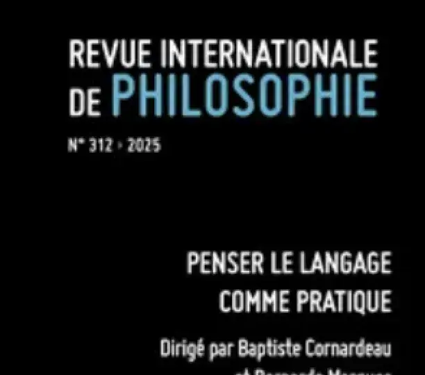 Revue internationale de philosophie 2025/2 Vol. 312 